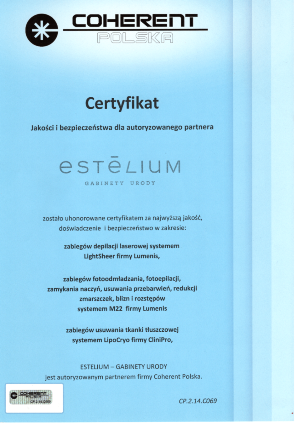 Certyfikat firmowy Estelium od Coherent Polska potwierdzający status autoryzowanego partnera dla LightSheer, M22 i LipoCryo