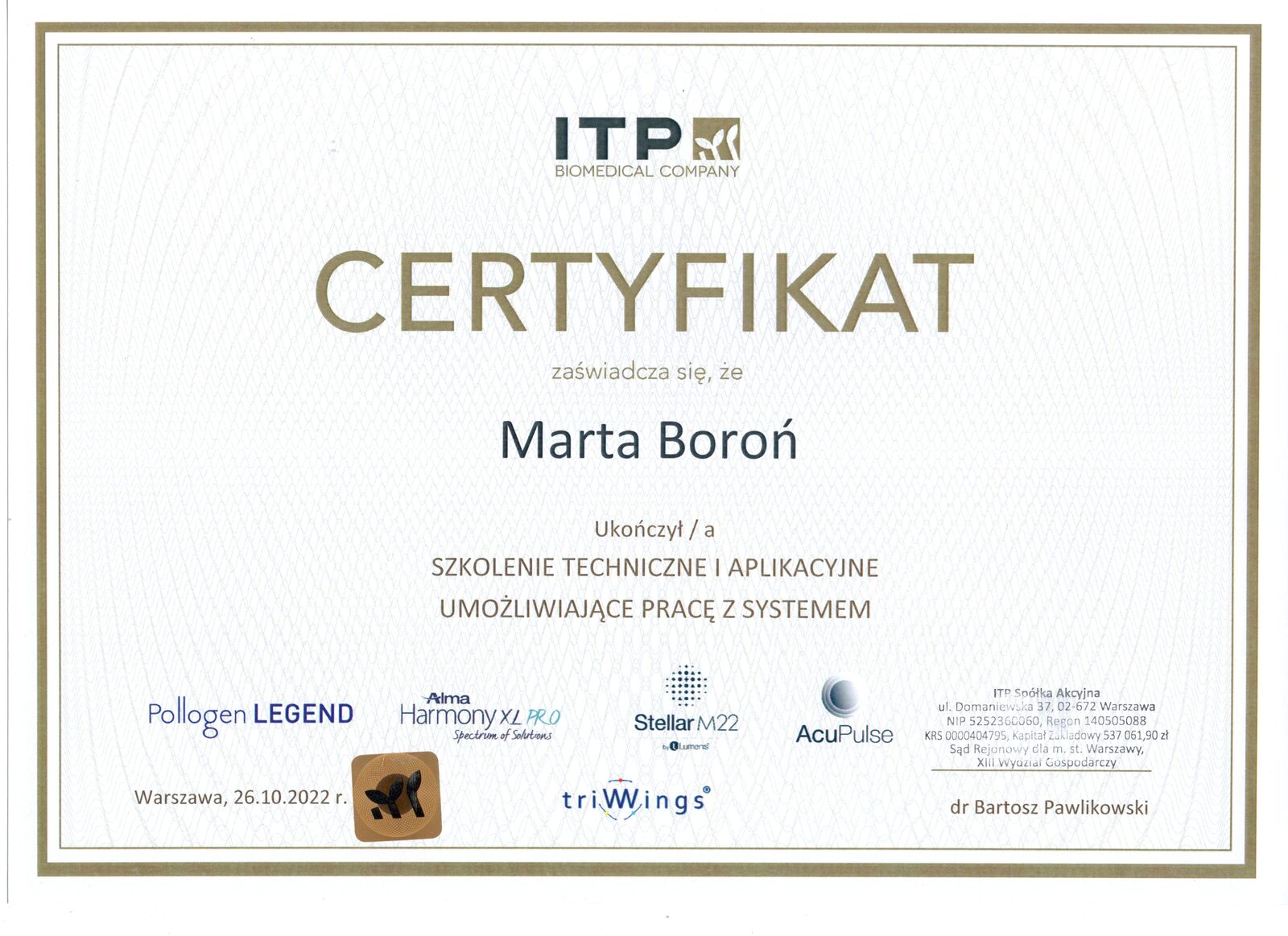 Certyfikat Marty Boroń ze szkolenia technicznego i aplikacyjnego ITP z platform Pollogen LEGEND, Harmony XL Pro, Stellar M22, AcuPulse i triWings z 2022 roku