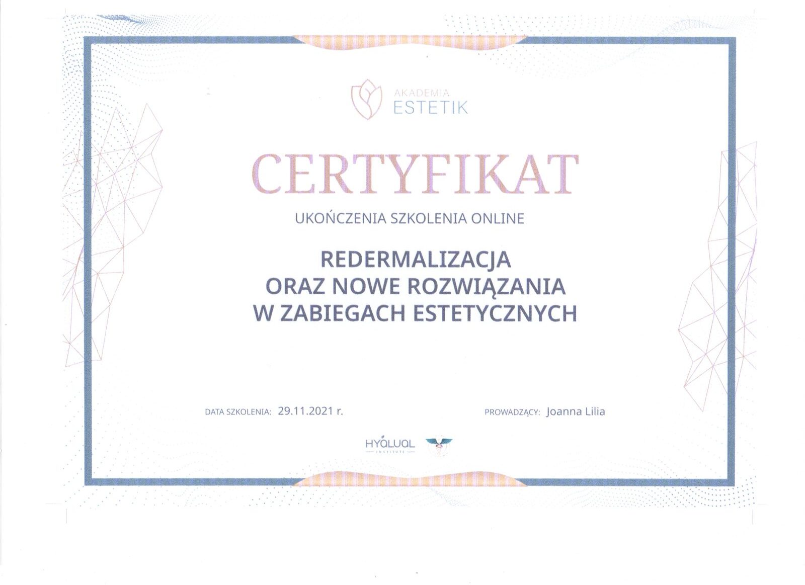 Certyfikat Marty Boroń ze szkolenia Akademii Estetik o redermalizacji i nowych rozwiązaniach w zabiegach estetycznych z 2021 roku
